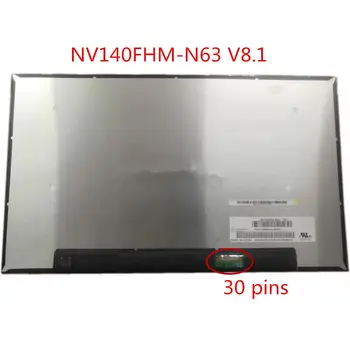 14.0 colių BEO NV140FHM-N63 V8.1 Nešiojamas LCD LED Ekranas FHD 1920*1080 72% NTSC EDP 30 kaiščių IPS Ekranas